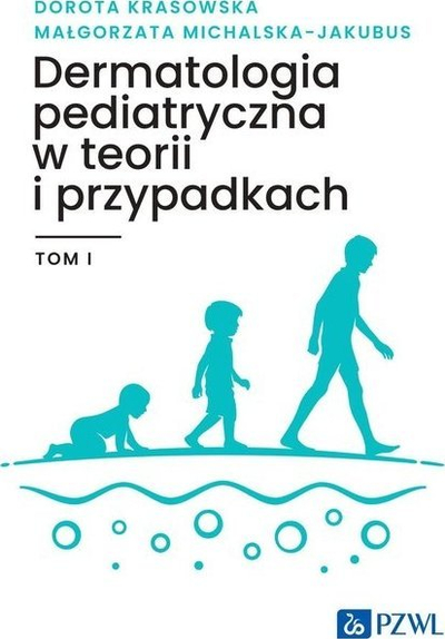 Медицинска книга Педијатриска дерматологија во теорија и случаи Том 1, педијатриска дерматологија, клинички случаи