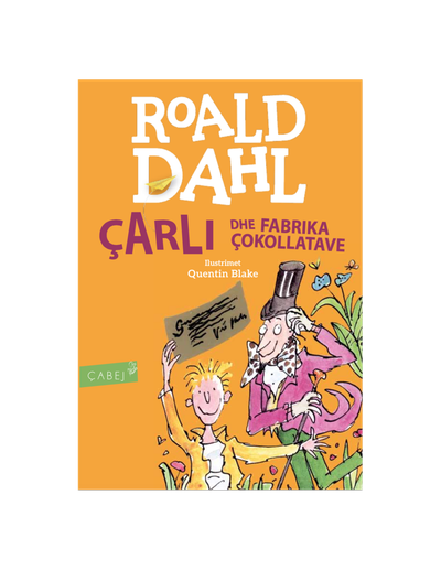 Carli Dhe Fabrika E Cokollatave - Roald Dahl