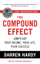 Compound Effect - Darren Hardy Llc