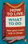 How To Live What To Do - Josh Cohen