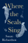 Where The Seals Sing - Susan Richardson