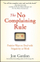No Complaining Rule - Jon Gordon