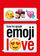 How to Speak Emoji Love - Ebury Press
