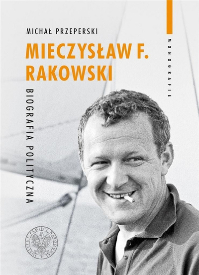 Libër biografik Mieczysław F. Rakowski, biografi politike, histori polake, shumëngjyrësh
