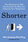 Shorter - Alex Soojung-Kim Pang