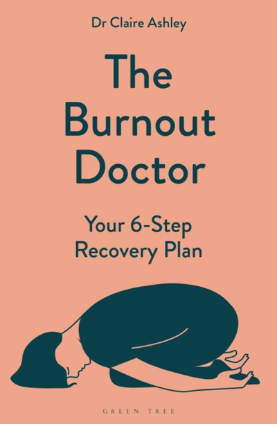 Burnout Doctor - Claire Ashley