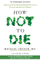 How Not To Die - Michael Greger Gene Stone