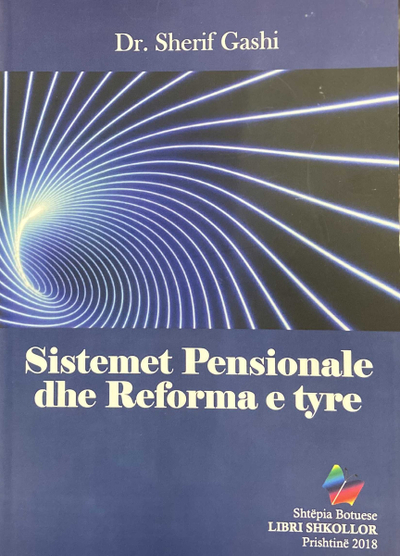 Sistemet Pensionale Dhe Reformat E Tyre - Sherif Gashi