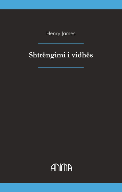 Shtrengimi I  Vidhes - Henry James