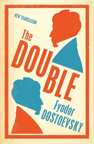 The Double - Fyodor Dostoyevsky