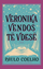 Veronika Vendos Te Vdese - Hc - Paulo Coelho