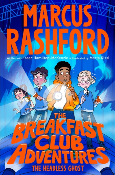 The Breakfast Club Adventures The - Marcus Rashford / Isaac Hamilton-Mckenzie