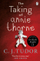 The Taking Of Annie Thorne - C. J. Tudor