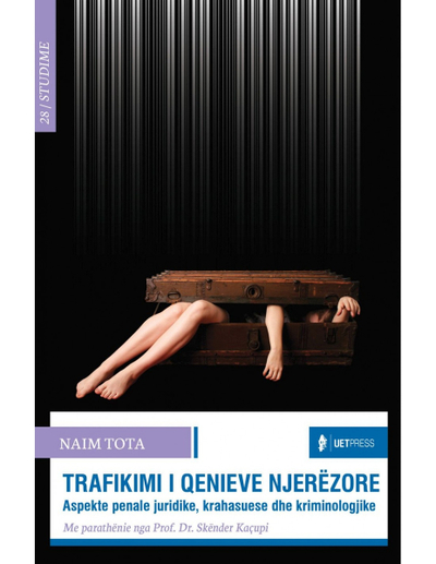 Trafikimi I Qenieve Njerezore - Naim Tota