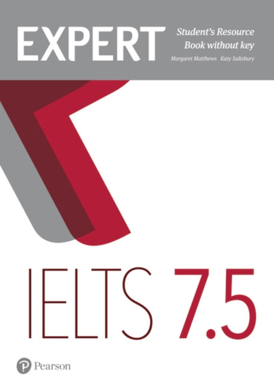 Expert Ielts Band 75 Students Resource Book - Pearson Education