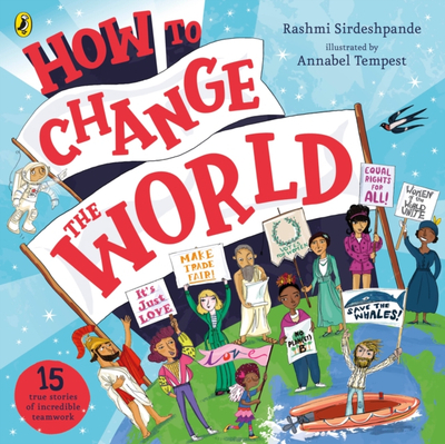 How To Change The World - Rashmi Sirdeshpande