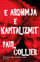 E Ardhmja E Kapitalizmit - Paul Collier