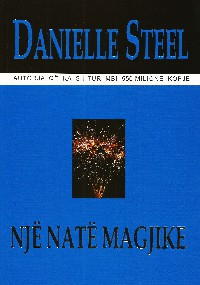 Nje Nate Magjike - Danielle Steel