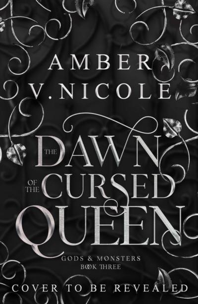 The Dawn Of The Cursed Queen - Amber V Nicole