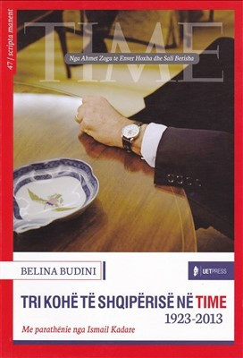 Tri Kohe Te Shqiperise Ne Time 1923 2013 - Belina Budini