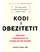 Kodi I Obezitetit - Jason Fung