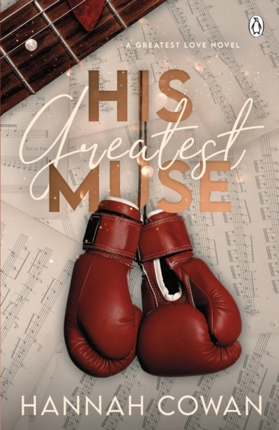 His Greatest Muse - Hannah Cowan