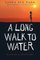Long Walk to Water - Linda Sue Park
