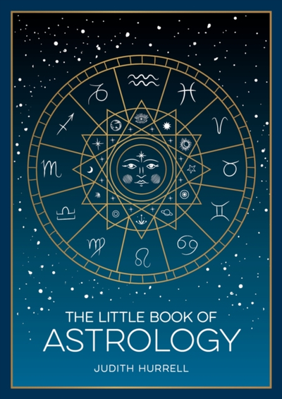 The Little Book Of Astrology  - Judith Hurrell