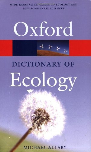 Dictionary Of Ecology - Michael Allaby