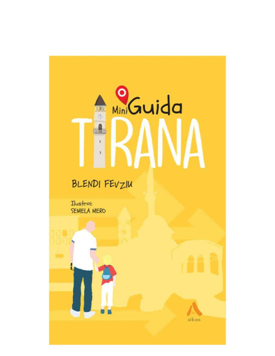 Tirana Mini Guida - Blendi Fevziu