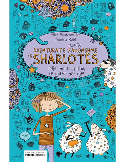 Aventurat E Jashtezakonshme Te Sharlotes - Alice Pantermuller