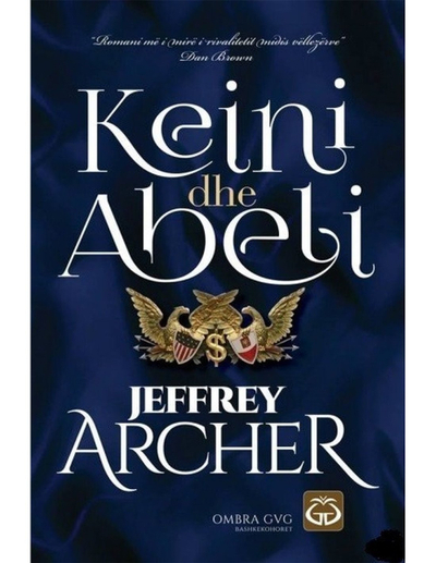 Keini Dhe Abeli - Jeffrey Archer