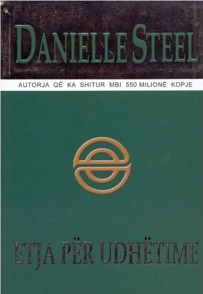 Etja Per Udhetime - Danielle Steel