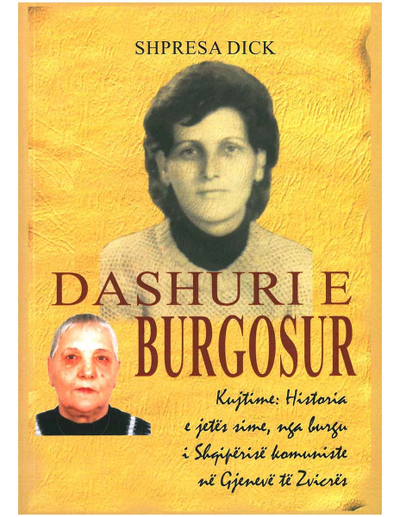 Dashuri E Burgosur - Shpresa Dick