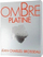 Eau de Parfum Jean Charles Brosseau Ombre Platine, 30ml