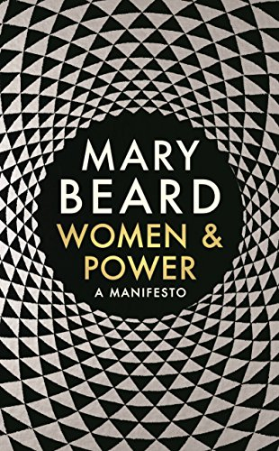 Women and Power a Manifesto - Mary Beard