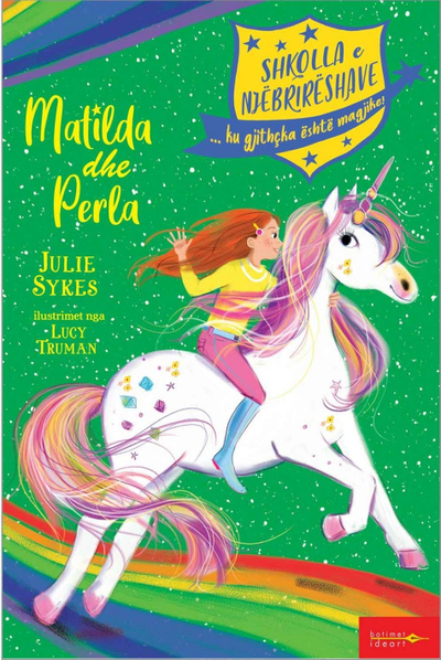Shkolla E Njebrireshave Matilda Dhe Perla - Julie Sykes