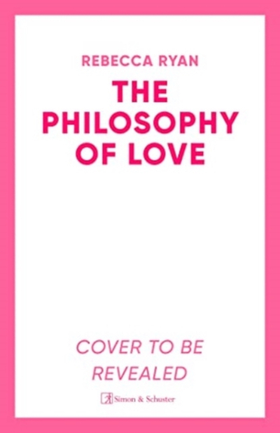 Philosophy Of Love - Rebecca Ryan