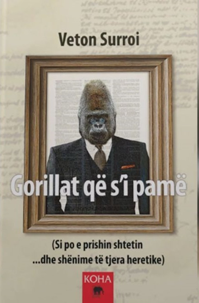 Gorillat Qe Si Pame.. - Veton Surroi