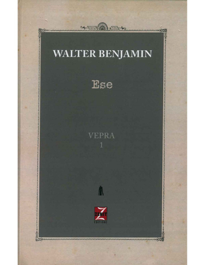 Ese - Walter Benjamin