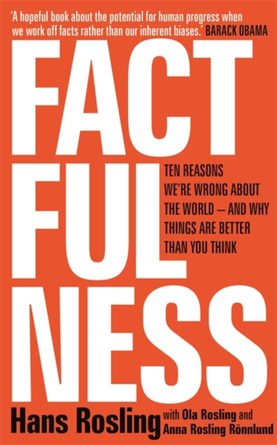 Factfulness - Hans Rosling