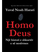 Homo Deus - Yuval Noah Harari