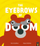 Eyebrows Of Doom - Steve Smallman