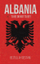 Albania To Be Or Not To Be - Bejtullah Destani