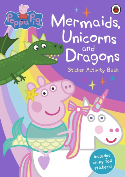 Mermaids Unicorns And Dragons Sticker Book - Peppa Pig