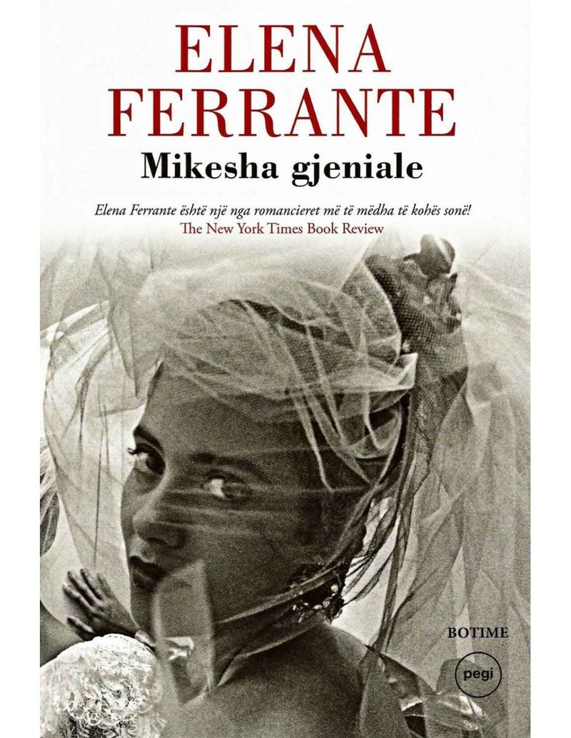 Mikesha Gjeniale - Elena Ferrante