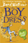 The Boy In The Dress - David Walliams