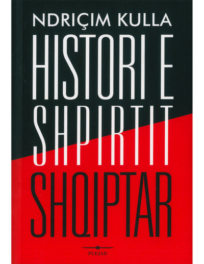 Histori E Shpirtit Shqiptar - Ndricim Kulla