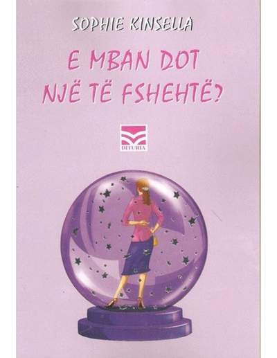 E Mban Dot Nje Te Fshehte? - Sophie Kinsella