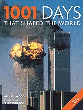 1001 Days That Shaped the World - Peter Furtado